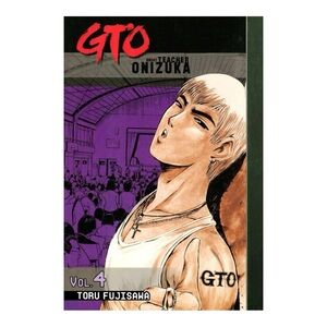 GTO VOLUME 4 GREAT TEACHER ONIZUKA MANGA (ENGLISH) PRE-OWNED
